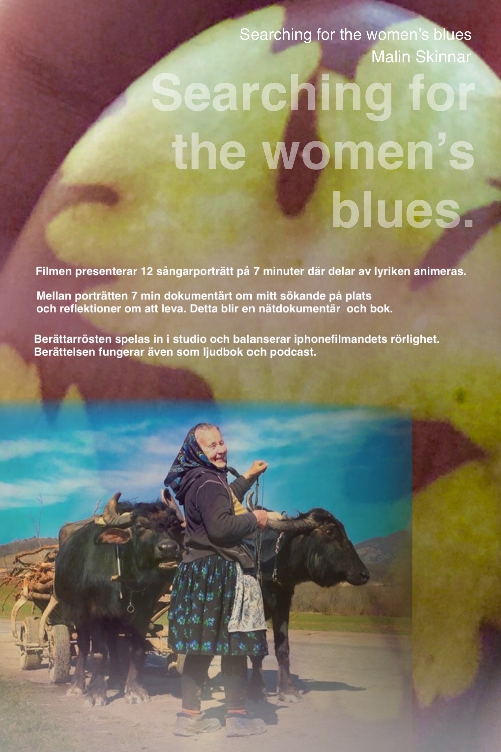 Documentary by Malin Skinnar about Romania - Women's blues